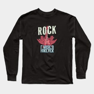 Rock Music Forever Long Sleeve T-Shirt